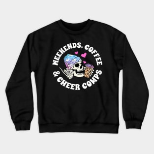 Weekends Coffee Cheer Mom Of A Cheerleader Mother Cheer Mama Crewneck Sweatshirt